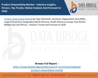 Product Stewardship Market - Industry Insights, Drivers, Top Trends, Global Analysis And Forecast to 2026