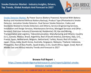 Smoke Detector Market - Industry Insights, Drivers, Top Trends, Global Analysis And Forecast to 2027