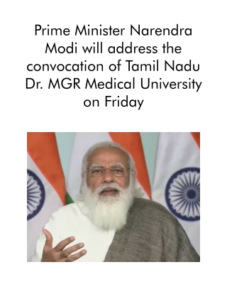 Prime Minister Narendra Modi Will Address the Convocation of Tamil Nadu Dr. MGR Medical University on Friday