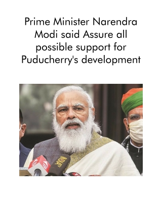 Prime Minister Narendra Modi Said Assure All Possible Support for Puducherry's Development
