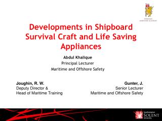 Developments in Shipboard Survival Craft and Life Saving Appliances