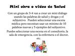 Mini obra o video de Salud