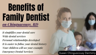 Benefits of Family Dentist on Chinguacousy, RD