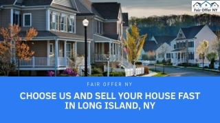 Sell Your House Fast in Long Island, NY | Fair Offer NY