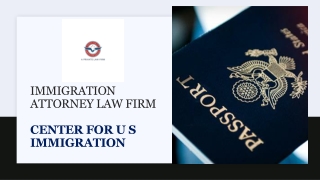 Immigration Attorney Law Firm - Center For U S Immigration