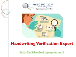 Handwriting Verification Expert - J. K. Consultancy