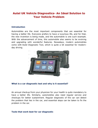 Autel UK Vehicle Diagnostics- An Ideal Solution to Your Vehicle Problem