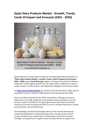 Qatar Dairy Products Market - Growth, Trends, Covid-19 Impact and Forecasts (2021 - 2026)