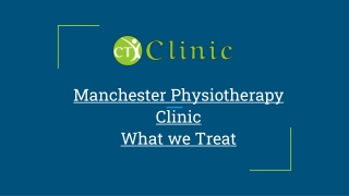 Manchester Physiotherapy What we Treat - CT Clinic