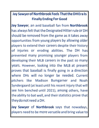 Jay Sawyer of Northbrook Feels That the DH Era Is Finally Ending For Good