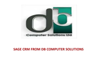 SAGE CRM FROM DB COMPUTER SOLUTIONS