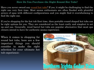 Purchase the Right Round Hot Tubs - Northern Lights Cedar Tubs