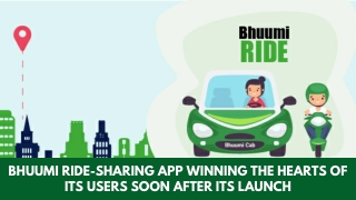 Bhuumi Ride-Sharing App Winning The Hearts Of Its Users Soon After Its Launch