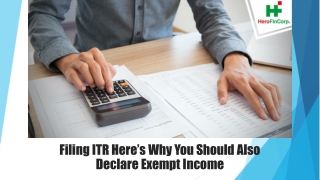 Filing ITR Here’s why you should also declare exempt income