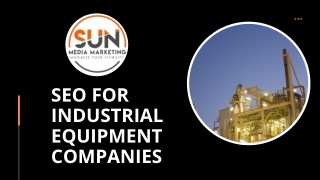 SEO Services For Industrial Machine Manufacturers | Sun Media Marketing