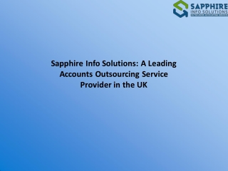 Sapphire Info Solutions: A Leading Accounts Outsourcing Service Provider in the UK