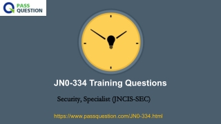 Security, Specialist (JNCIS-SEC) JN0-334 Updated Question V10.02