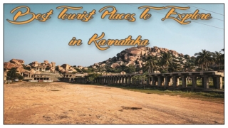 10 Best Tourist Places To Explore in  Karnataka in 2021 - PDF