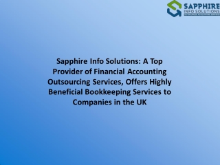 Sapphire Info Solutions: A Top Provider of Financial Accounting Outsourcing Services, Offers Highly Beneficial Bookkeepi