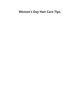 Women’s Day Hair Care Tips.