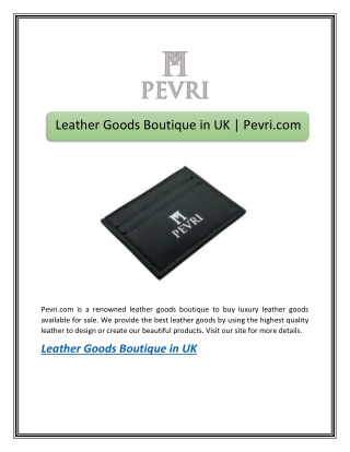 Leather Goods Boutique in UK | Pevri.com