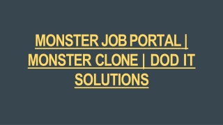 MONSTER CLONE | DOD IT SOLUTIONS
