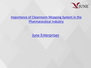 Importance of Cleanroom Mopping System in the Pharmaceutical Industry