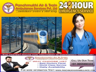 Use Panchmukhi Train Ambulance from Patna, Guwahati to Delhi for Patient Transportation