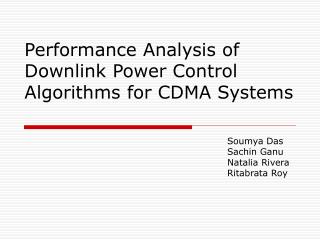 Performance Analysis of Downlink Power Control Algorithms for CDMA Systems