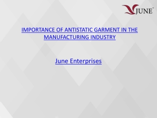 IMPORTANCE OF ANTISTATIC GARMENT IN THE MANUFACTURING INDUSTRY