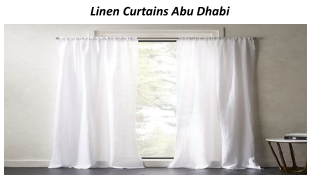 Linen Curtains Abu Dhabi