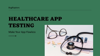 Enhance Your App Efficiency With Healthcare App Testing
