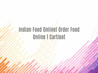 Indian Food Online| Order Food Online | Cartloot