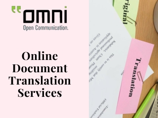 Online Document Translation Services- With Great An Assistance From Omni