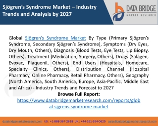 Sjögren’s Syndrome Market Demands, Analysis, Size, Trends, Revenue by 2027