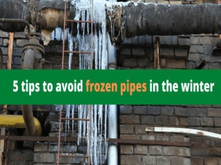5 Tips To Avoid Frozen Pipes In The Winter
