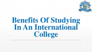 Benefits Of Studying In An International College
