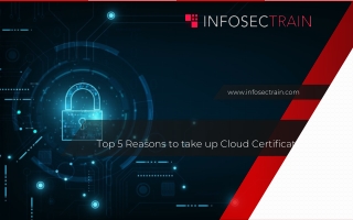 Top 5 Reasons to take up Cloud Certification