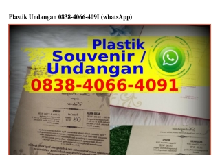 Plastik Undangan Ö838_4Ö66_4Ö91(whatsApp)