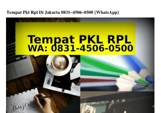 Tempat Pkl Rpl Di Jakarta 0831–4506–0500{WhatsApp}