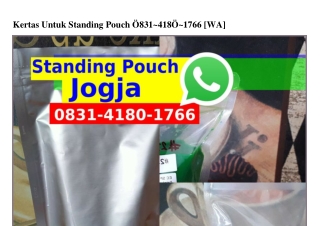 Kertas Untuk Standing Pouch 083I–4I80–I766(WA)