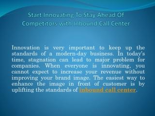 Start Innovating To Stay Ahead Of Competitors with Inbound Call Center