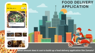 What amount does it cost to build up a food delivery application like Zomato?