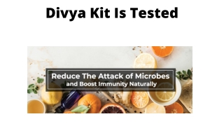 Divya Kit Is Tested