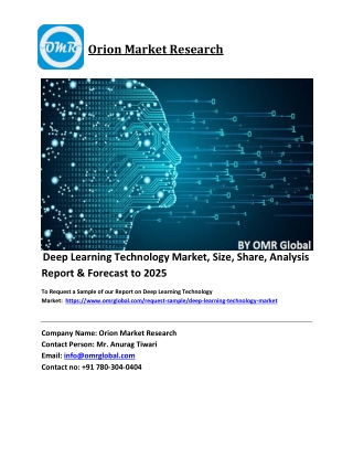 Deep Learning Technology Market Trends, Size, Competitive Analysis and Forecast 2019-2025