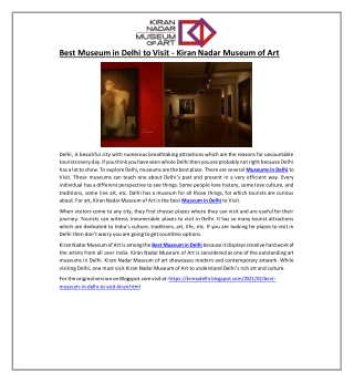 Best Museum in Delhi to Visit - Kiran Nadar Museum of Art