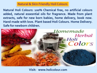 Natural Holi Colours are Skin-friendly and completely non-toxic