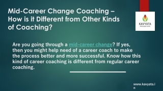 Mid-Career Change Coaching – How is it Different from Other Kinds of Coaching