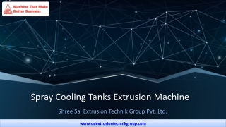 Buy Spray Cooling Tanks Machinery Line Equipments. Call: 0731-2971234