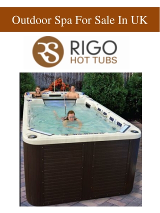 Outdoor Spa For Sale In UK